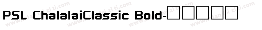 PSL ChalalaiClassic Bold字体转换